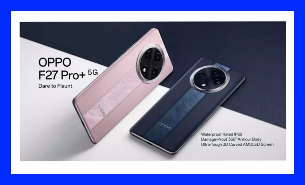 OPPO F27 Pro Plus 5G